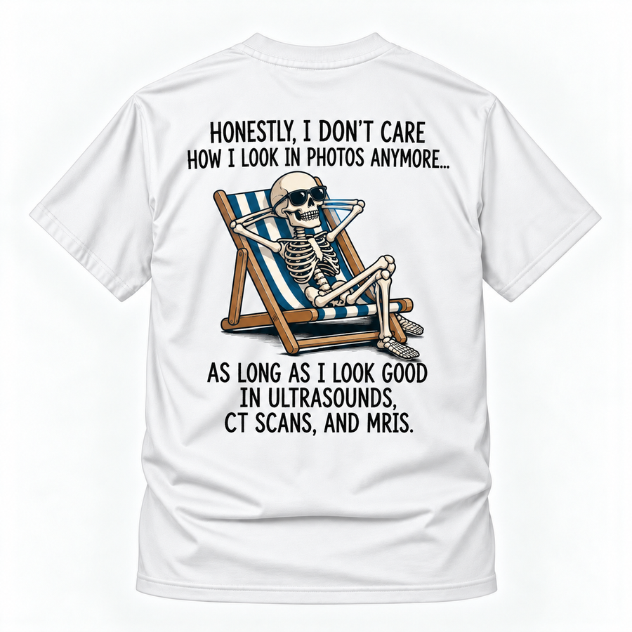 Honestly I Don T Care How Graphic Tee