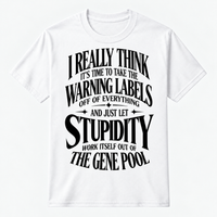 I Really Think It's Time To Take The Warning Graphic Tee
