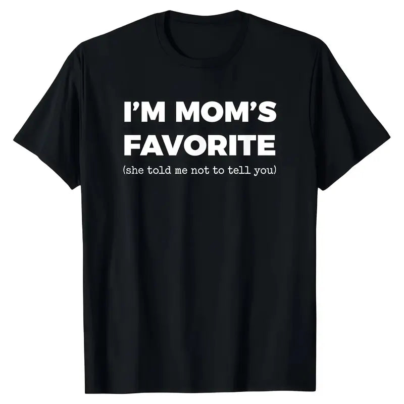 Funny "I'm Mom's Favorite Son/Daughter" Graphic, Decorated Women's T-Shirts