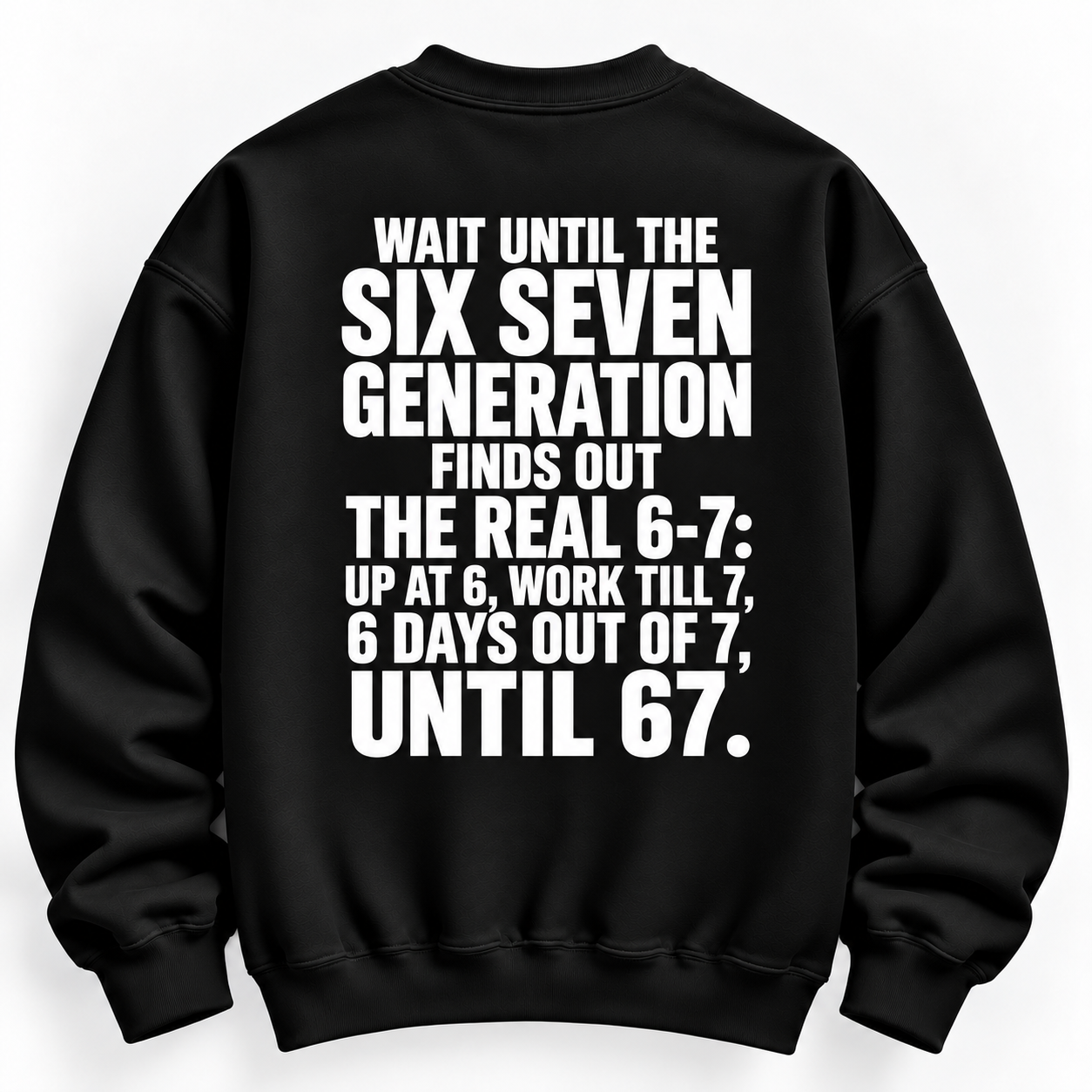 Up At 6 Work Till 7 Graphic Tee