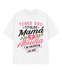 I Have Two Titles Mother's Day Graphic Tee