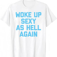 Women's Sarcastic Graphic T-Shirt – 