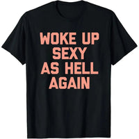 Women's Sarcastic Graphic T-Shirt – 