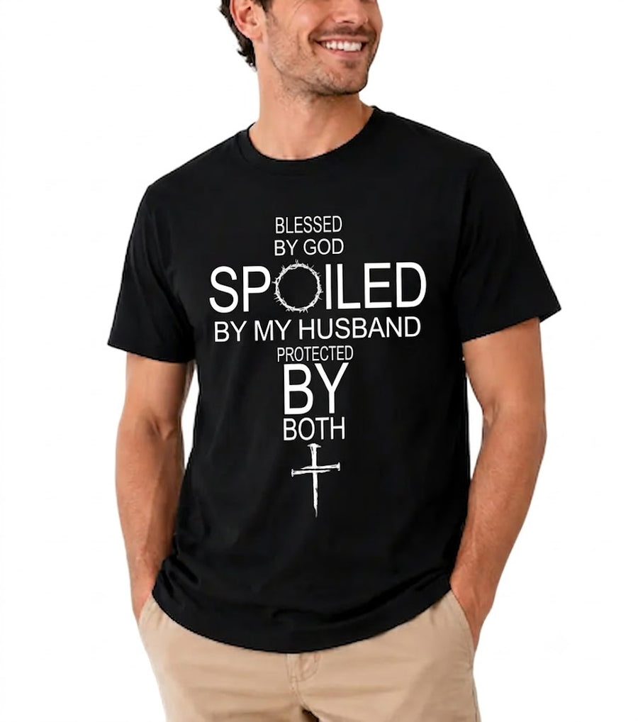 "Spoiled By Husband Protected By Both" Unisex Graphic T-Shirt