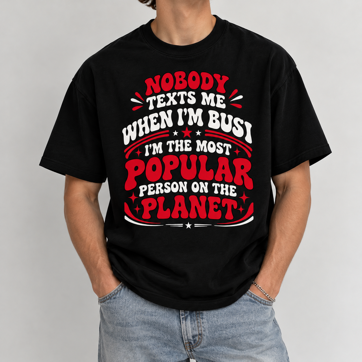 When I M Bored Nobody Texts Graphic Tee