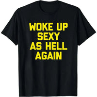 Women's Sarcastic Graphic T-Shirt – 