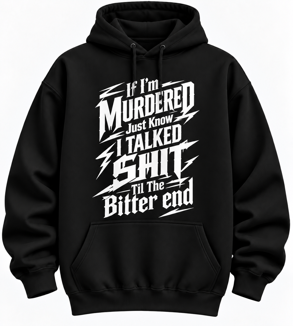 If I'm Murdered Graphic Tee