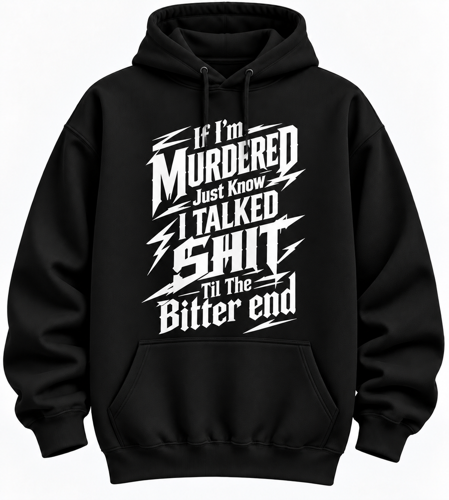 If I'm Murdered Graphic Tee