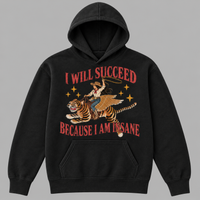 I Will Succeed Because I Am Insane Tee, Funny Cowgirl Shirt Retro Tiger
