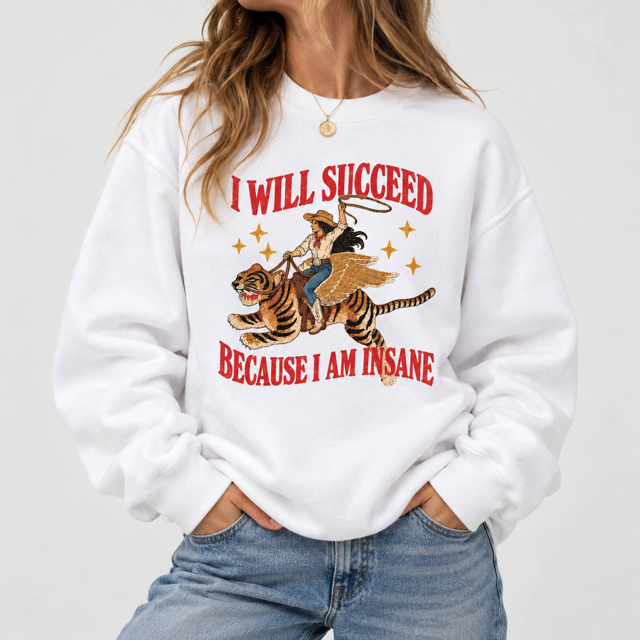 I Will Succeed Because I Am Insane Tee, Funny Cowgirl Shirt Retro Tiger