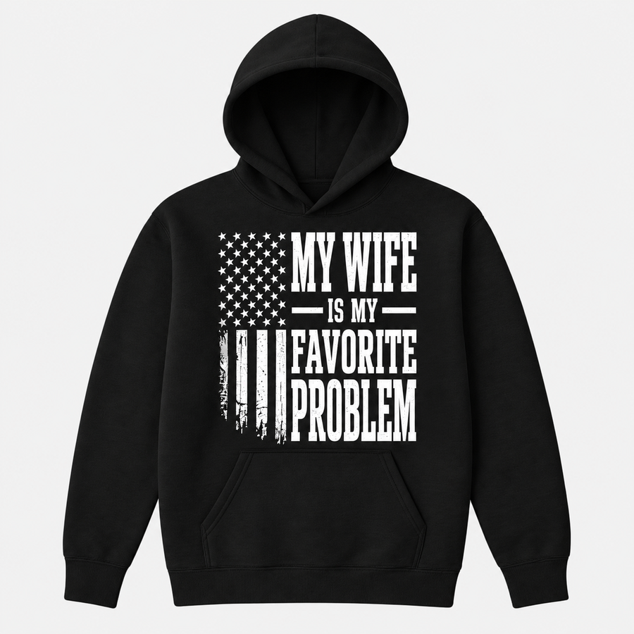 My Wife is My Favorite Problem Shirt, Funny Sarcastic Husband Tee