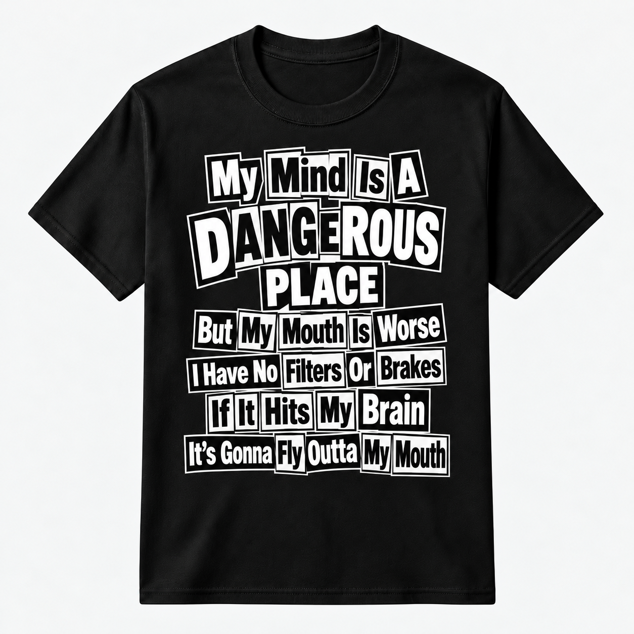 My Mind Is A Dangerous Place Graphic Tee