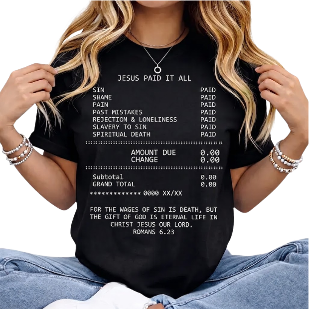 "Jesus Paid It All" Christian Graphic T-Shirt