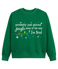 Funny Tired Christmas Sweatshirt