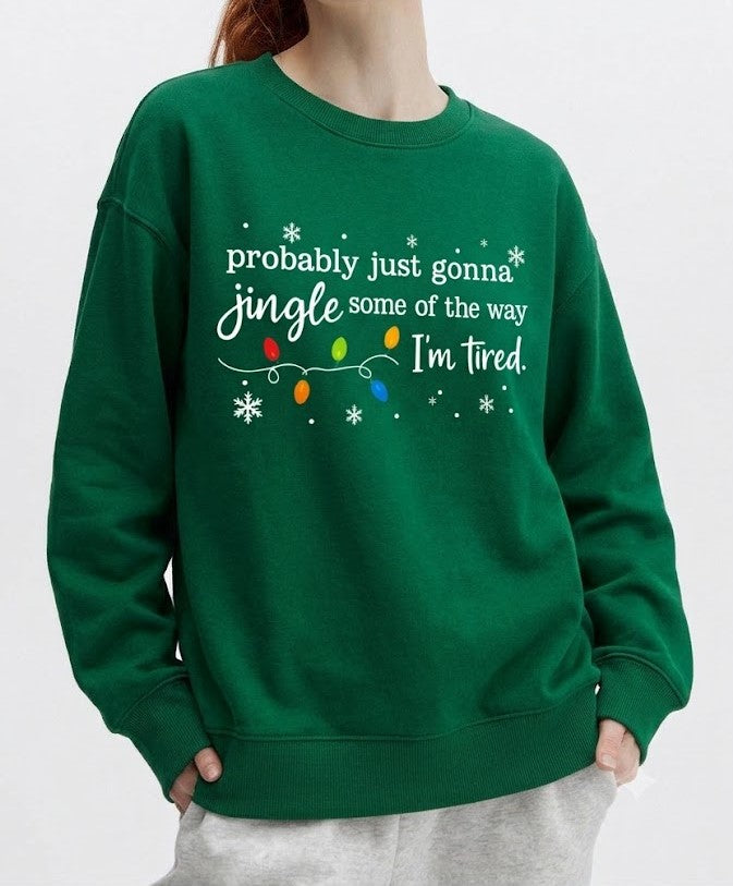 Funny Tired Christmas Sweatshirt